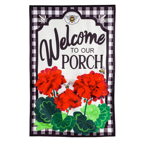 Evergreen Welcome to Our Porch Geraniums Linen House Flag