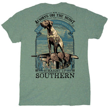 Load image into Gallery viewer, STRAIGHT UP SOUTHERN ALWAYS ON THE HUNT SHORT SLEEVE T-SHIRT