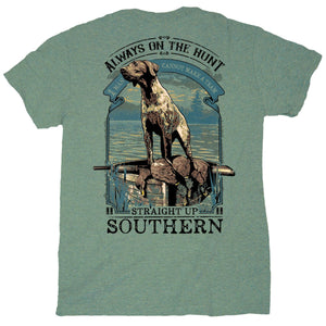 STRAIGHT UP SOUTHERN ALWAYS ON THE HUNT SHORT SLEEVE T-SHIRT