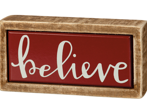 PRIMITIVES BY KATHY BELIEVE MINI WOOD SIGN