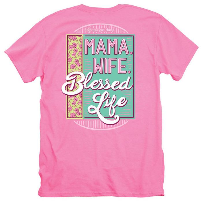 ITS A GIRL THING MAMA WIFE BLESSED SHORT SLEEVE T-SHIRT