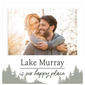 P. Graham Dunn Lake Murray is Our Happy Place Frame