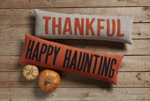 Load image into Gallery viewer, Mud Pie Happy Haunting/ Thankful Reversible Pillow