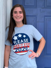 Load image into Gallery viewer, Make It Stop 2020 T-shirt